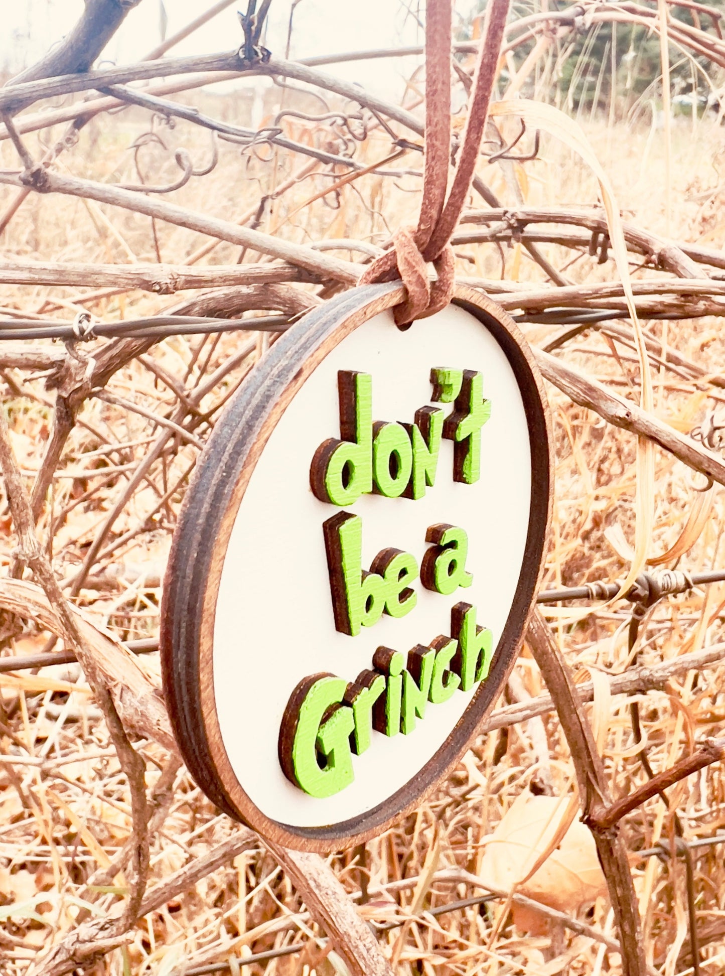 Don't be a Grinch ornament