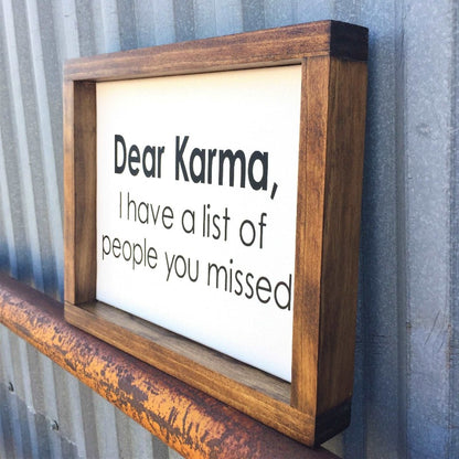 Dear karma sign - Salty Dog Mercantile