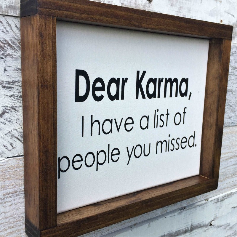 Dear karma sign - Salty Dog Mercantile