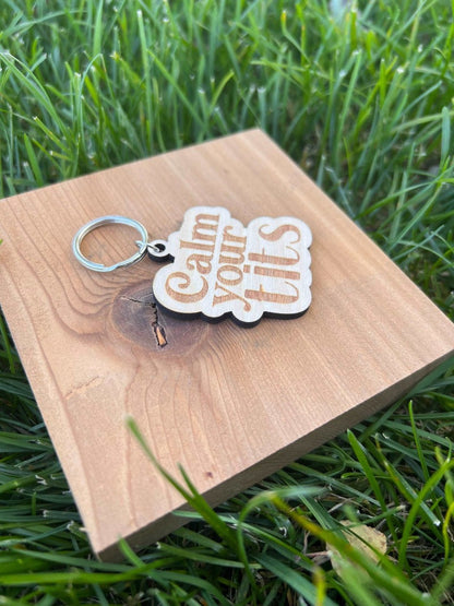 Calm your tits keychain - Salty Dog Mercantile