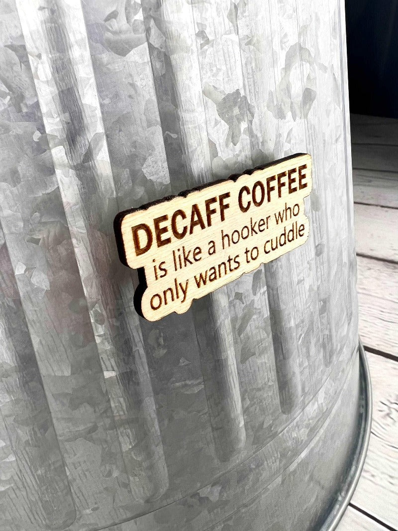 Funny coffee Magnet - Salty Dog Mercantile