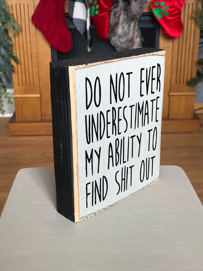 Funny sign, find shit out, funny decor, home decor, farmhouse decor, Christmas gift, stocking stuffer