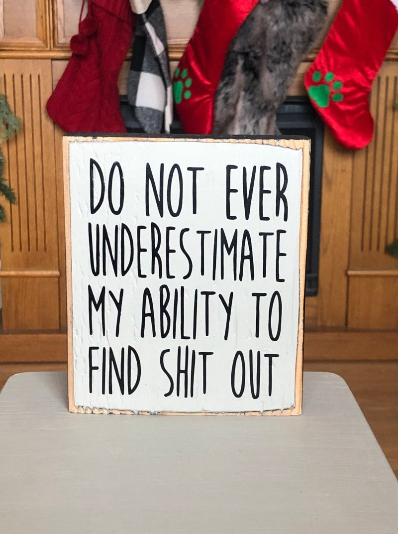 Funny sign, find shit out, funny decor, home decor, farmhouse decor, Christmas gift, stocking stuffer