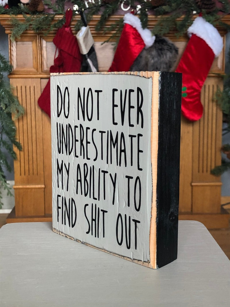 Funny sign, find shit out, funny decor, home decor, farmhouse decor, Christmas gift, stocking stuffer