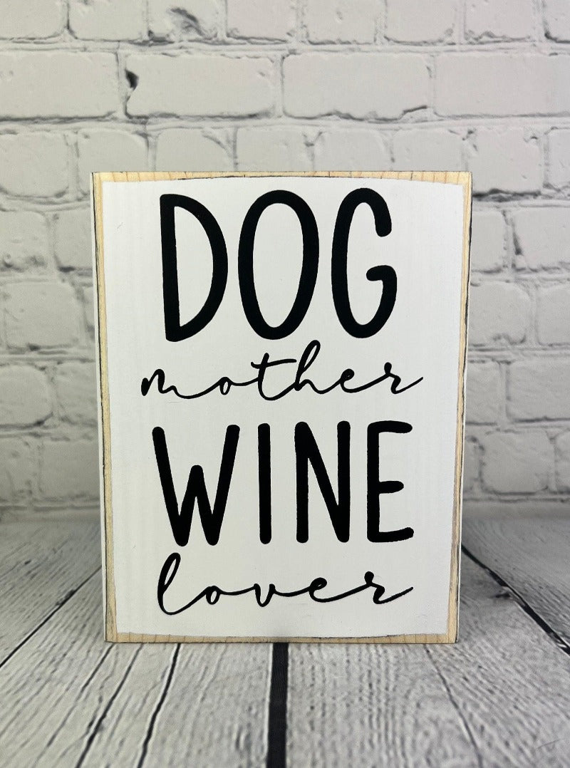 Sign for dog mom - Salty Dog Mercantile