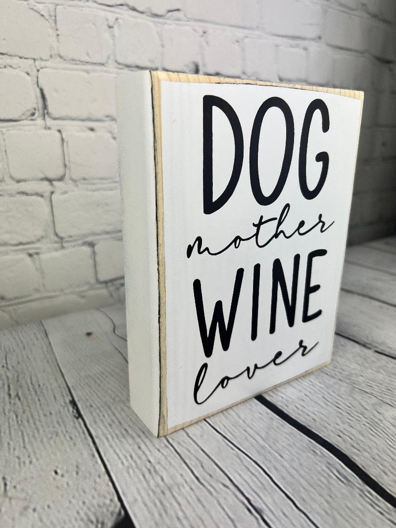 Sign for dog mom - Salty Dog Mercantile