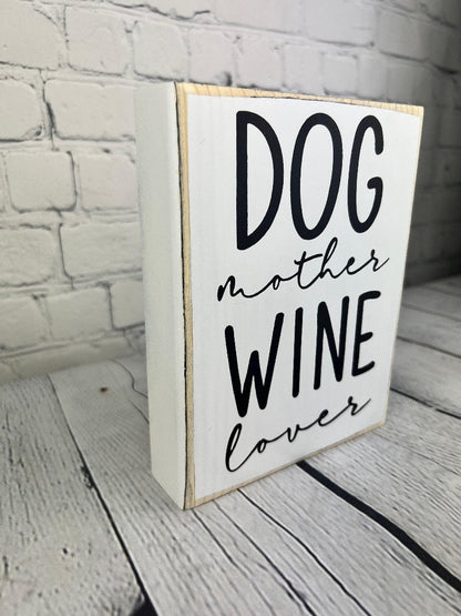 Sign for dog mom - Salty Dog Mercantile