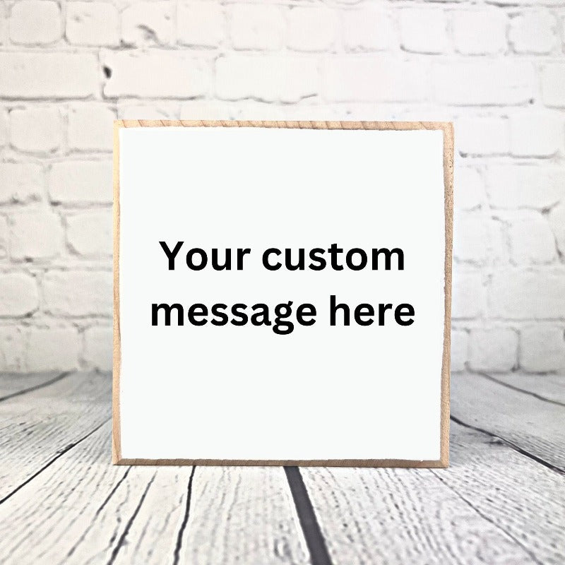 custom engraved sign, custom message gift, personalized engraved sign