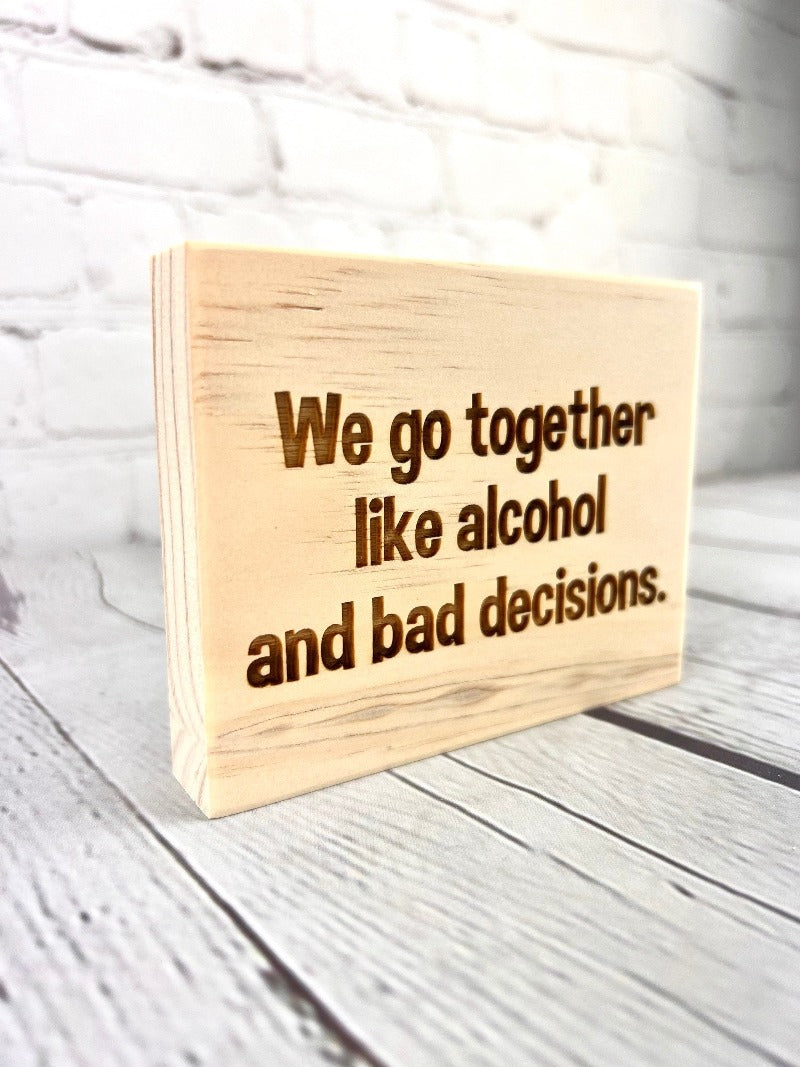 funny friend gift, dating meme, funny office sign, funny desk sign, funny mini wood sign, funny block sign