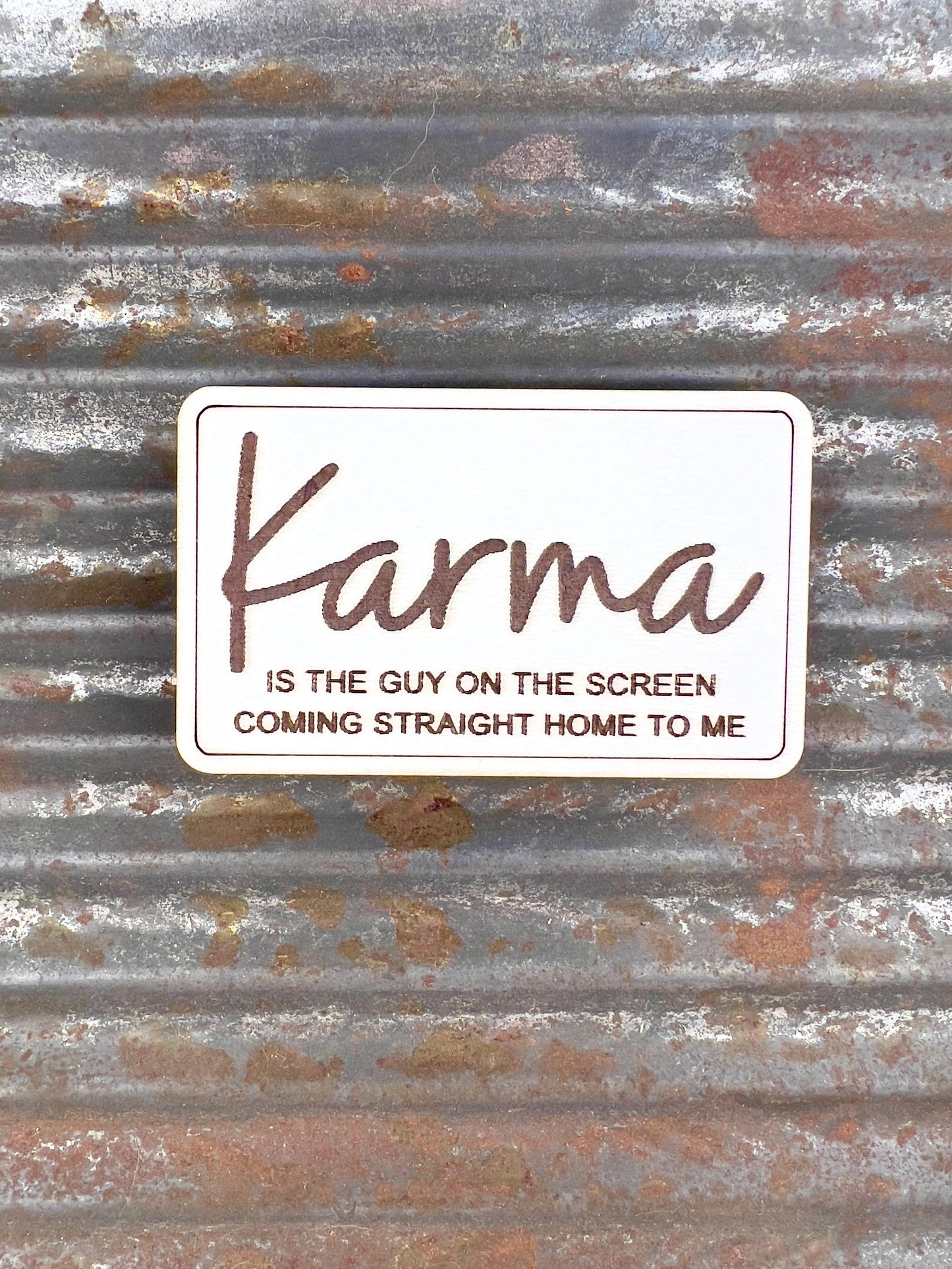 Karma is the guy on the street, Taylor Swift quote, Swiftie gift, Taylor Swift song, Karma is the guy